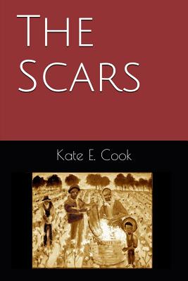 The Scars - Cook, Kate E