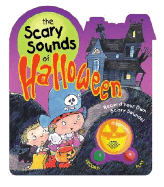 The Scary Sounds of Halloween - Smart Kids Publishing