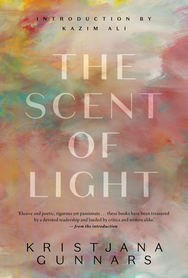 The Scent of Light - Gunnars, Kristjana, and Ali, Kazim (Introduction by)