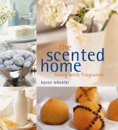 The Scented Home