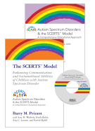 The SCERTS Model: Enhancing Communication and Socioemotional Abilities of Children with Autism Spectrum Disorder