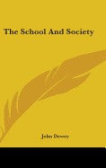 The School And Society