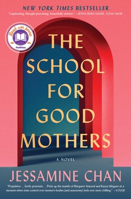 The School for Good Mothers - Chan, Jessamine
