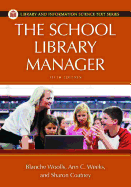 The School Library Manager, 5th Edition