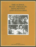 The School Music Program: Description and Standards
