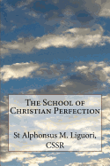 The School of Christian Perfection