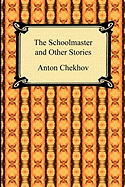 The Schoolmaster and Other Stories