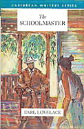 The schoolmaster.