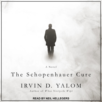 The Schopenhauer Cure - Yalom, Irvin D, and Hellegers, Neil (Read by)