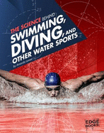 The Science Behind Swimming, Diving and Other Water Sports