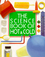 The Science Book of Hot & Cold