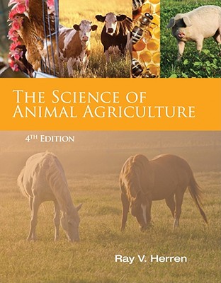 The Science of Animal Agriculture - Herren, Ray V