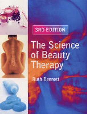 The Science of Beauty Therapy - Bennett, Ruth