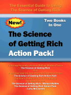 The Science of Getting Rich Action Pack!: The Essential Guide to Using the Science of Getting Rich