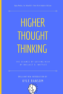 The Science of Getting Rich: Higher Thought Thinking