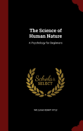 The Science of Human Nature: A Psychology for Beginners