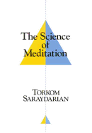 The Science of Meditation - Saraydarian, Torkom