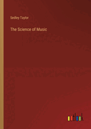 The Science of Music