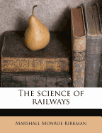 The Science of Railways