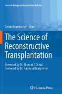 The Science of Reconstructive Transplantation