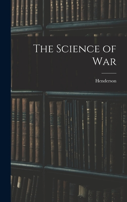 The Science of War - Henderson
