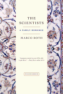 The Scientists: A Family Romance