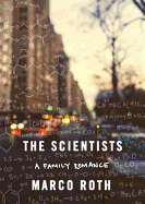 The Scientists: A Family Romance