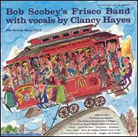 The Scobey Story, Vol. 2 - Bob Scobey's Frisco Band