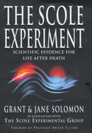 The Scole Experiment: Scientific Evidence for Life After Death