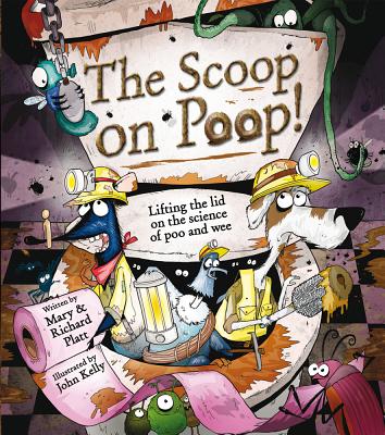 The Scoop on Poop! - Platt, Richard