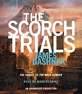 The Scorch Trials (Maze Runner, Book Two)