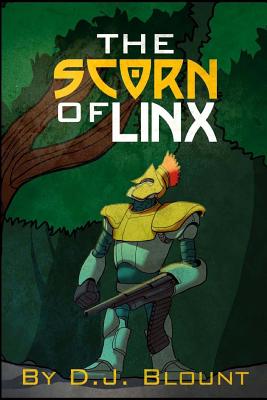 The Scorn of Linx - Blount, D J