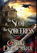 The Scot & the Sorceress: A Medieval Scottish Romance