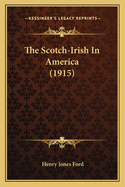 The Scotch-Irish In America (1915)