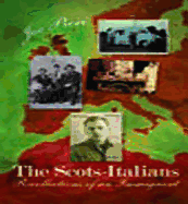 The Scots-Italians: Recollections of an Immigrant