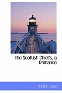 The Scottish Chiefs, a Romance