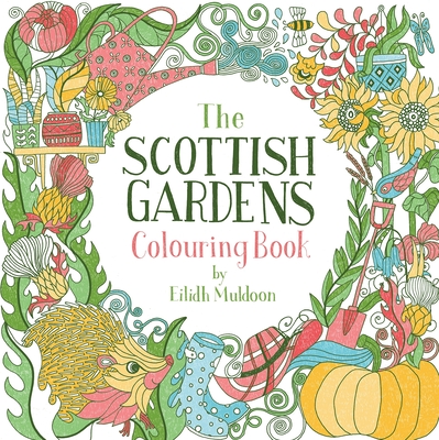 The Scottish Gardens Colouring Book - 
