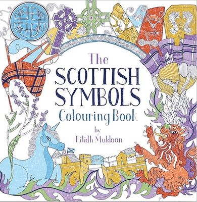 The Scottish Symbols Colouring Book - Muldoon, Eilidh