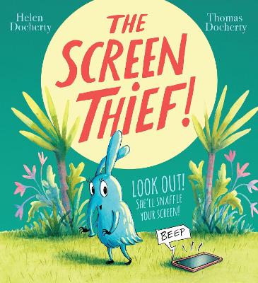 The Screen Thief - Docherty, Helen