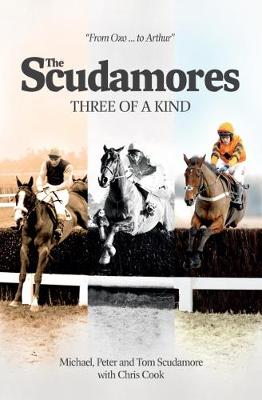 The Scudamores: Three of a Kind - Cook, Chris