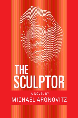 The Sculptor - Aronovitz, Michael
