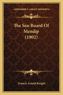 The Sea-Board Of Mendip (1902)