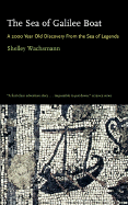 The Sea of Galilee Boat: A 2000-Year-Old Discovery from the Sea of Legends