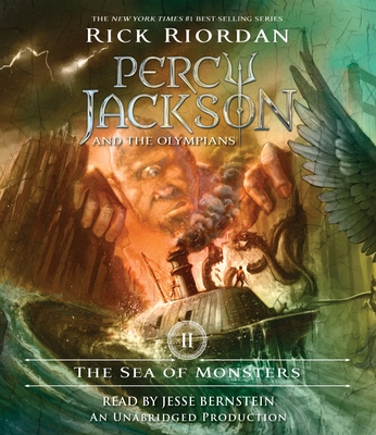 The Sea of Monsters - Riordan, Rick, and Bernstein, Jesse (Read by)