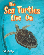 The Sea Turtles Live On