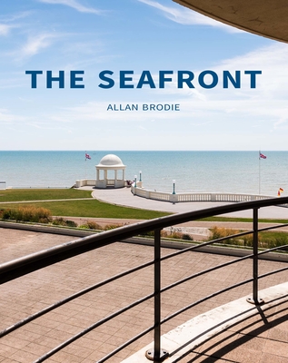 The Seafront - Brodie, Allan
