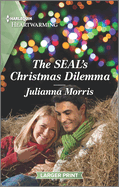 The Seal's Christmas Dilemma: A Holiday Romance Novel