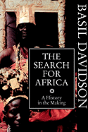 The Search for Africa: A History in the Making