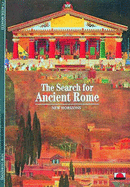 The Search for Ancient Rome - Moatti, Claude