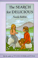 The Search for Delicious - Babbitt, Natalie